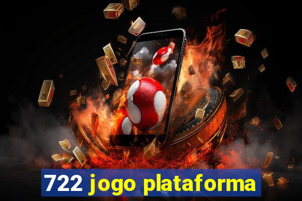 722 jogo plataforma